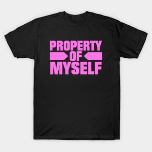 Property of Myself T-Shirt